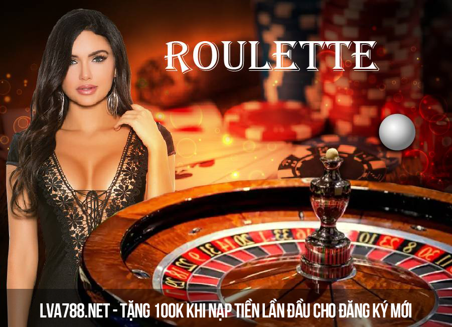 Chơi Roulette online uy tín tại LVA788
